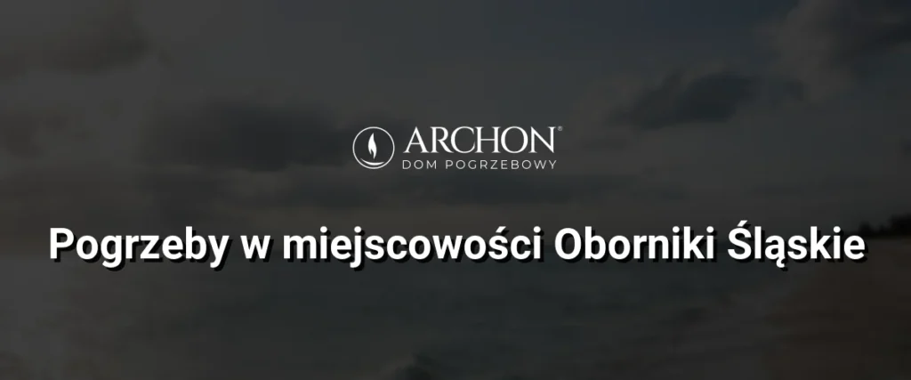 Pogrzeby w miejscowości Oborniki Śląskie