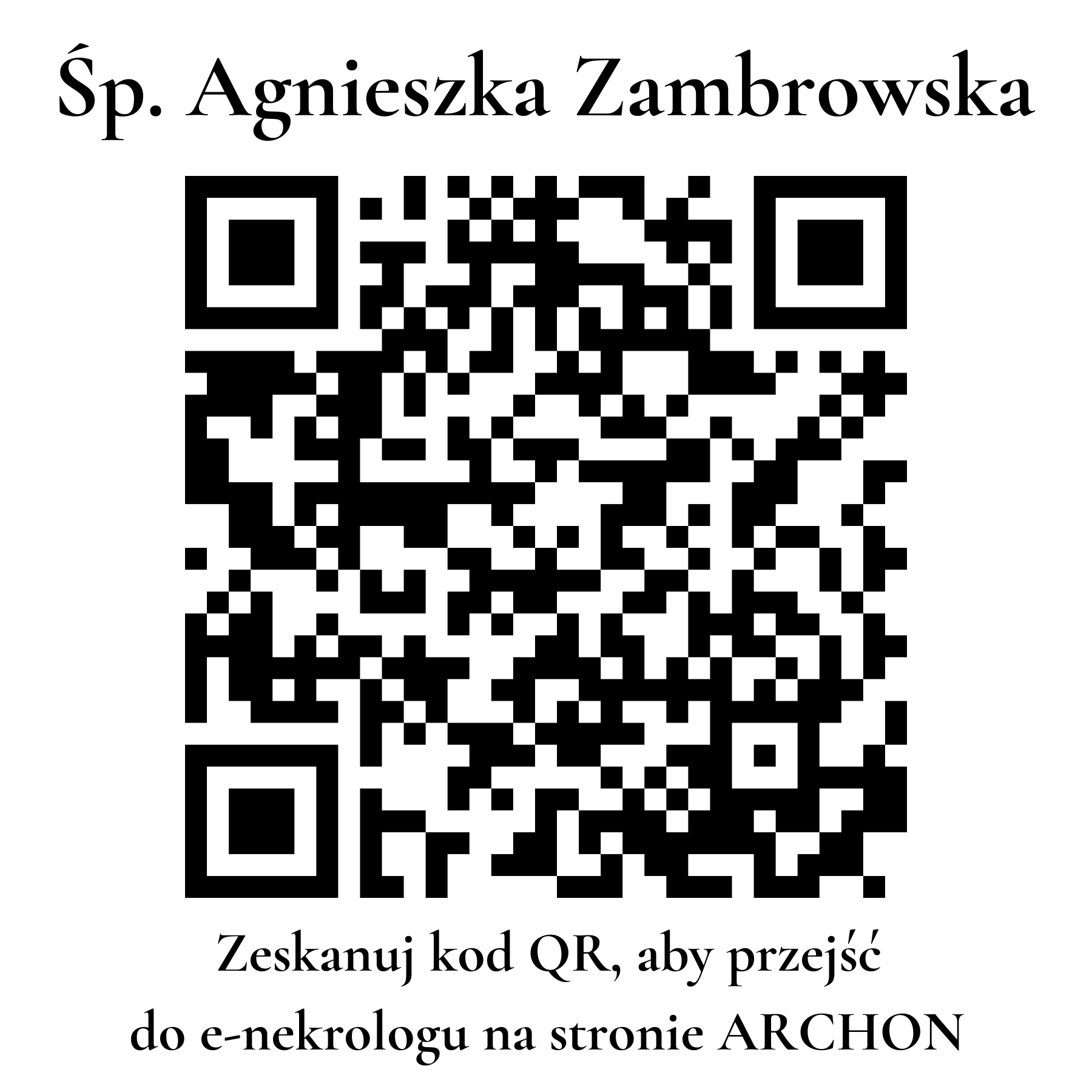 Kod QR do nekrologu Agnieszka Zambrowska Kod QR do nekrologu Agnieszka Zambrowska