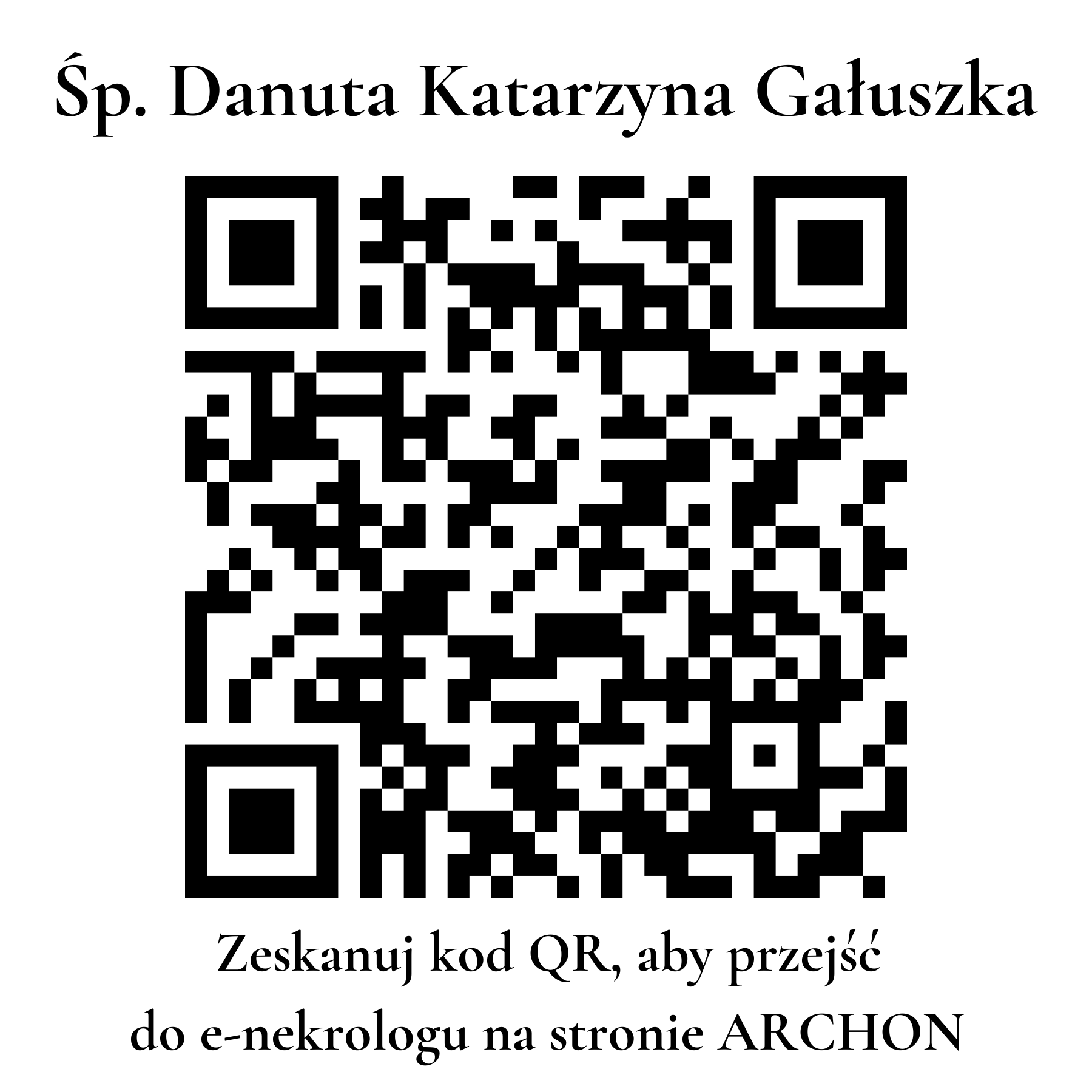 Kod QR do nekrologu Danuta Katarzyna Gałuszka Kod QR do nekrologu Danuta Katarzyna Gałuszka