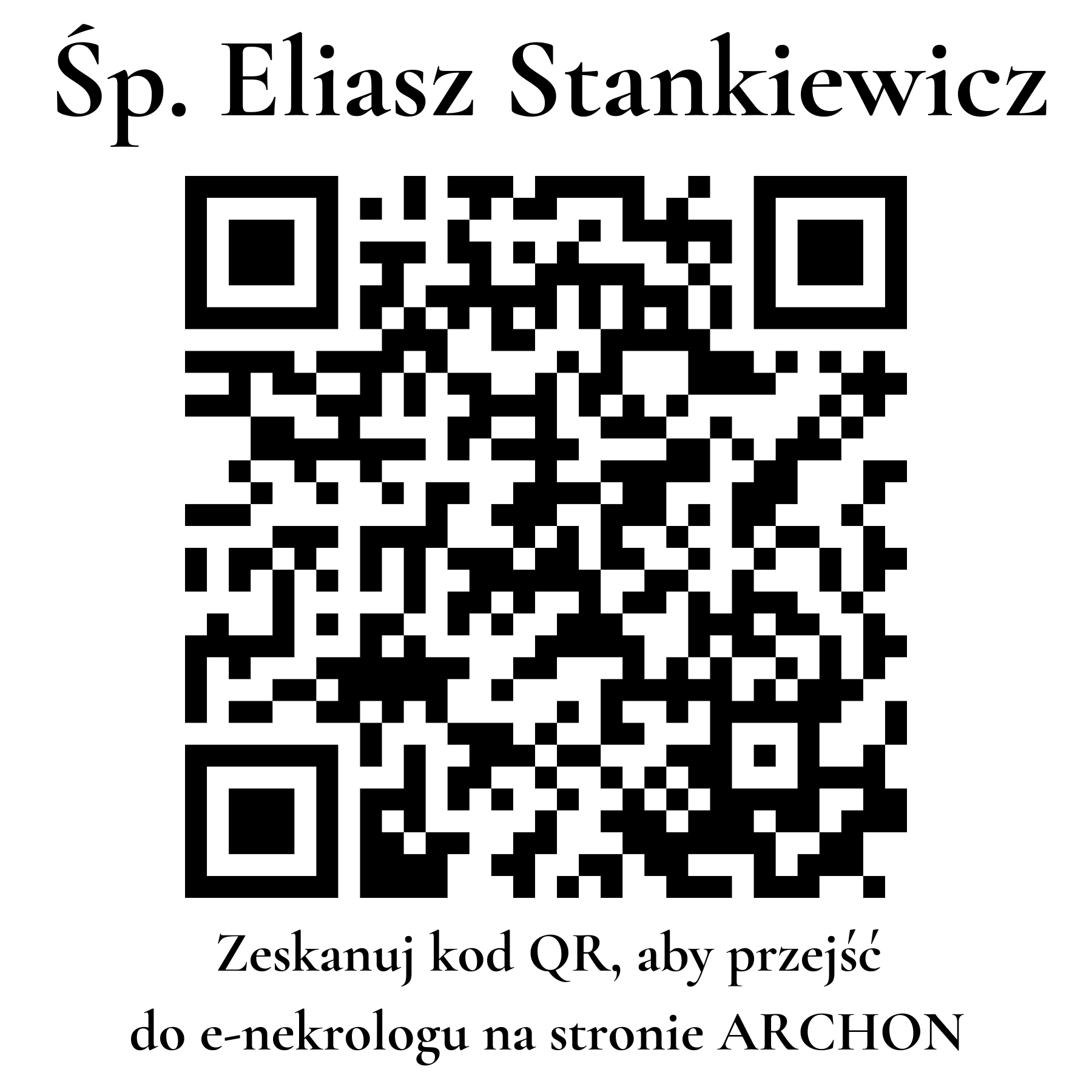Kod QR do nekrologu Eliasz Stankiewicz Kod QR do nekrologu Eliasz Stankiewicz