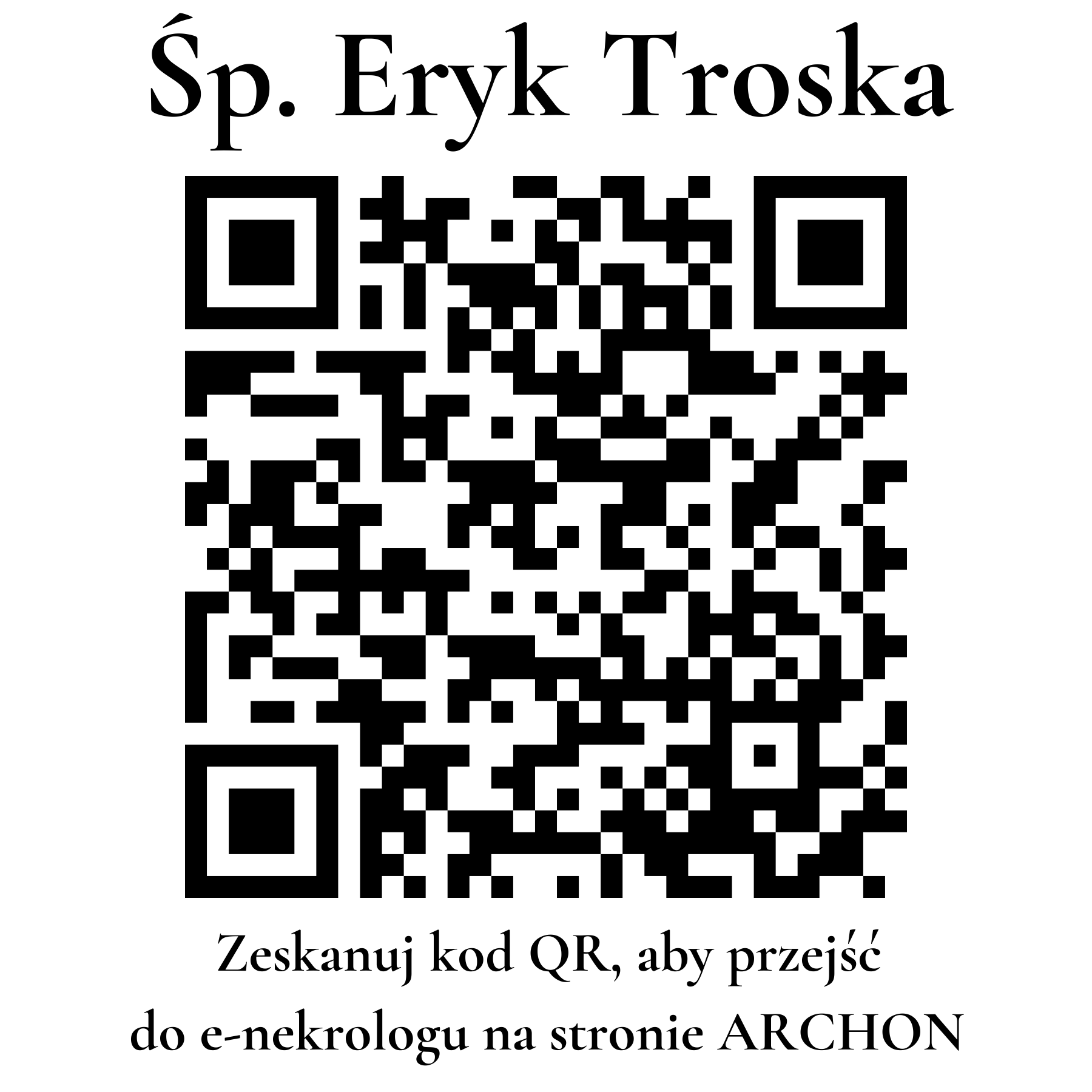 Kod QR do nekrologu Eryk Troska