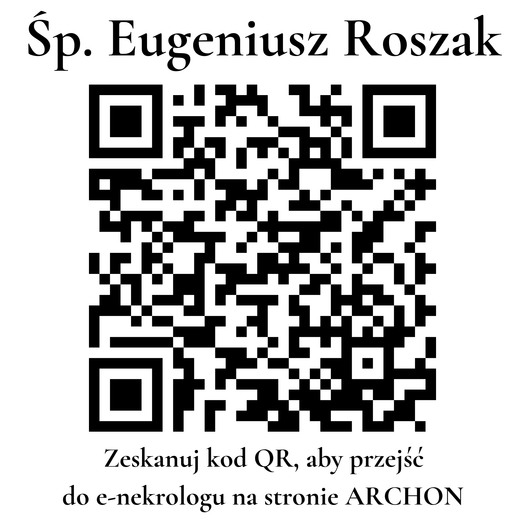 Kod QR do nekrologu Eugeniusz Roszak Kod QR do nekrologu Eugeniusz Roszak