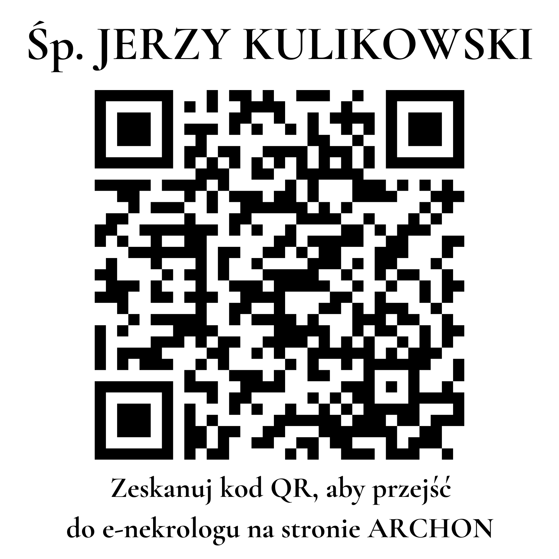 Kod QR do nekrologu JERZY KULIKOWSKI Kod QR do nekrologu JERZY KULIKOWSKI