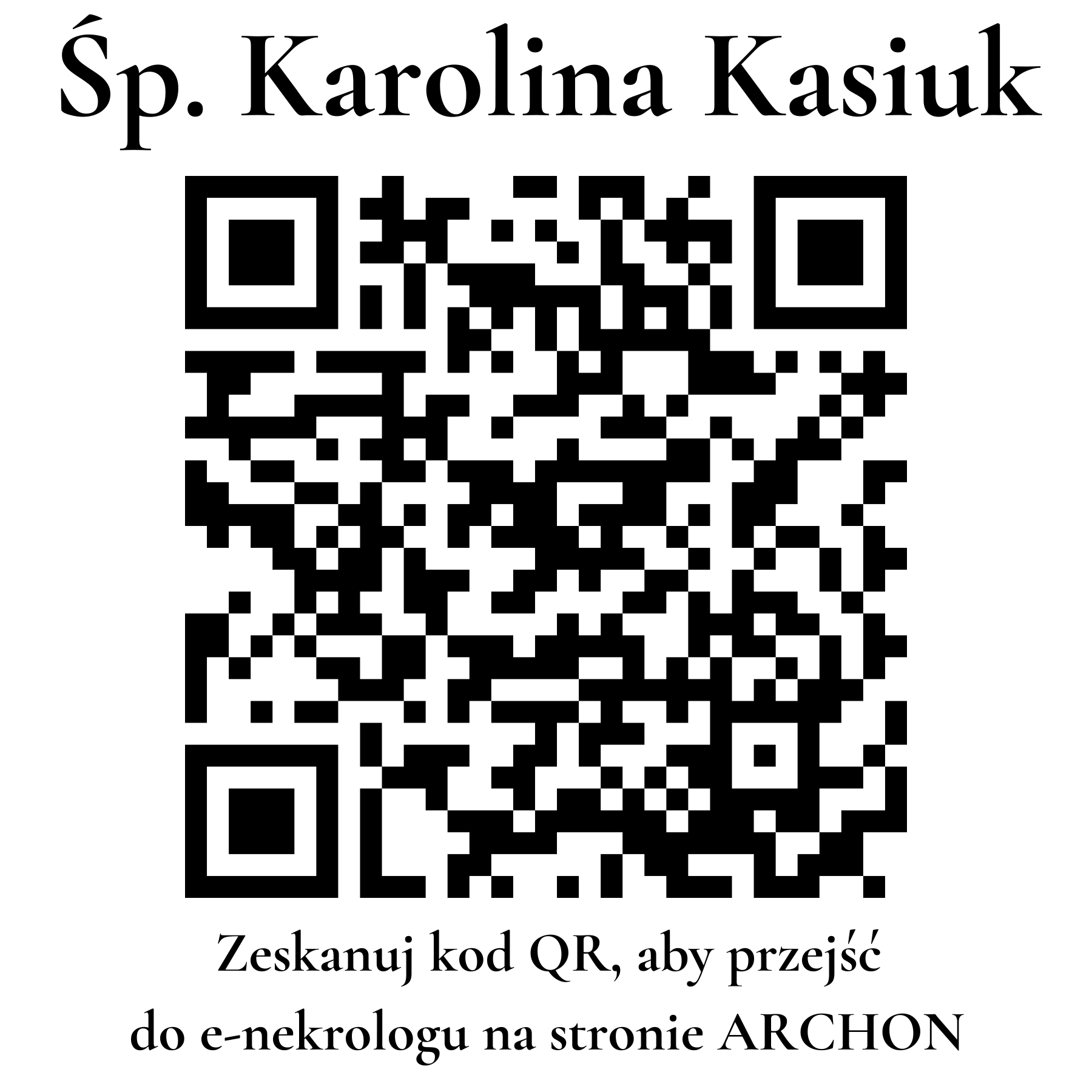 Kod QR do nekrologu Karolina Kasiuk Kod QR do nekrologu Karolina Kasiuk