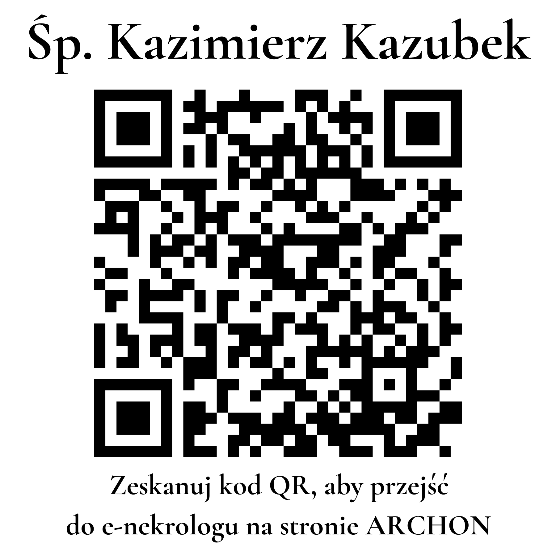 Kod QR do nekrologu Kazimierz Kazubek Kod QR do nekrologu Kazimierz Kazubek