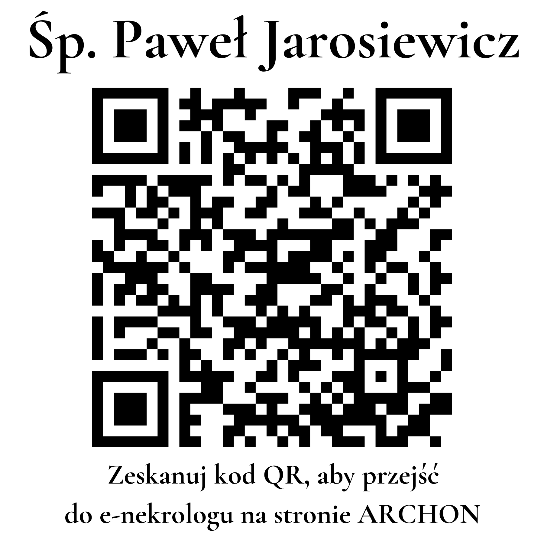 Kod QR do nekrologu Paweł Jarosiewicz Kod QR do nekrologu Paweł Jarosiewicz