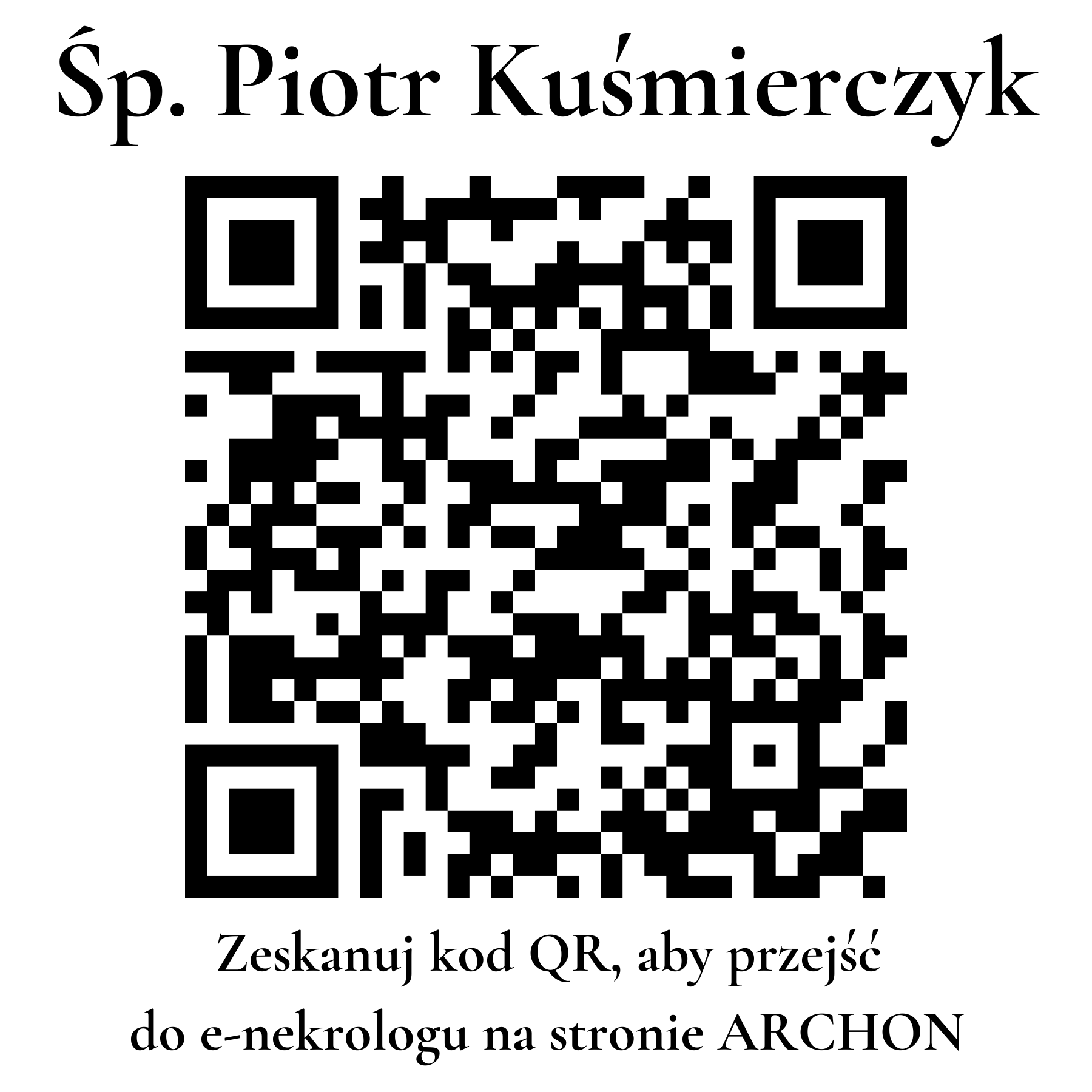 Kod QR do nekrologu Piotr Kuśmierczyk Kod QR do nekrologu Piotr Kuśmierczyk